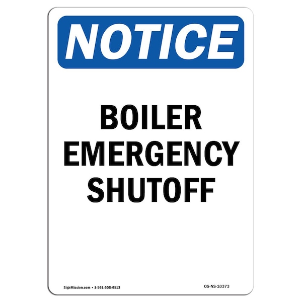 Safety Sign, OSHA Notice, 5" Height, Boiler Emergency Shutoff Sign, Portrait, 10PK